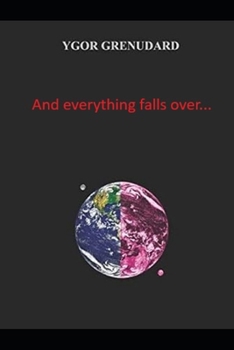 Paperback And everything falls over... Book