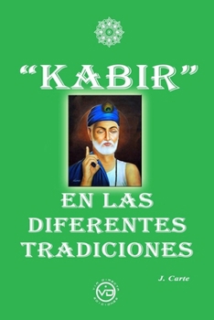 Paperback "Kabir" En Las Diferentes Tradiciones [Spanish] Book