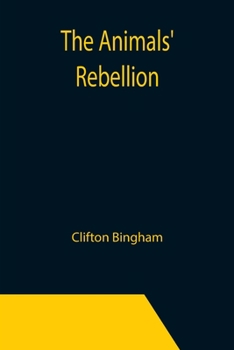 Paperback The Animals' Rebellion Book