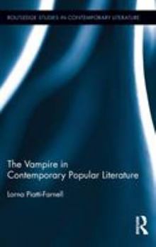 Hardcover The Vampire in Contemporary Popular Literature Book