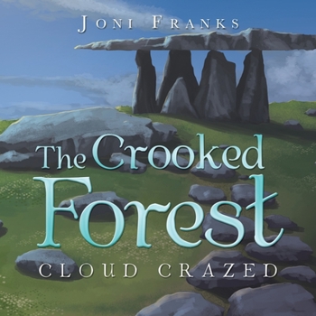 Paperback The Crooked Forest: Cloud Crazed Book