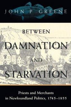 Hardcover Between Damnation and Starvation Book