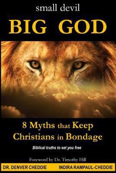 Paperback small devil BIG GOD: 8 Myths that keep Christians in Bondage Book
