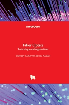 Hardcover Fiber Optics: Technology and Applications Book