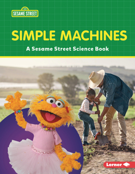 Paperback Simple Machines: A Sesame Street (R) Science Book
