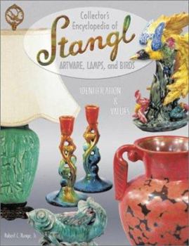 Hardcover Collectors Encyclopedia of Stangl Artware Lamps and Birds Book