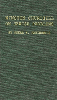 Hardcover Winston Churchill on Jewish Problems. Book