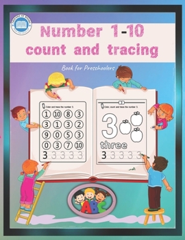 Paperback Number 1-10 count and tracing: number tracing, couting and coloring book for preschoolers 3-5 years Book
