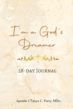 I'm a God's Dreamer! : 28-Day Journal