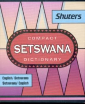 Paperback Compact Setswana Dictionary: English-Setswana, Setswana-English Book