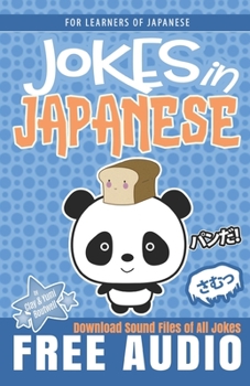 Paperback Jokes in Japanese: Learn Japanese through Jokes, Oyaji Gyagu, and Wordplay Book