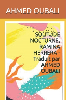 Paperback SOLITUDE NOCTURNE, RAMINA HERRERA -Traduit par AHMED OUBALI [Spanish] Book