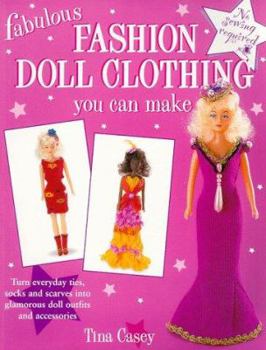 Paperback Fabulous Fashion Doll Clothing You Can Make Book