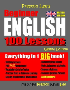 Paperback Preston Lee's Beginner English 100 Lessons - Global Edition (British Version) Book