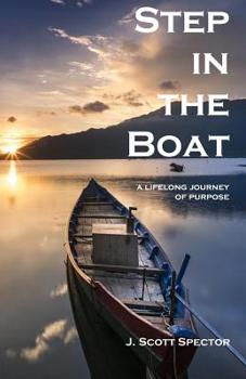 Paperback Step in the Boat: a lifelong journey of purpose Book