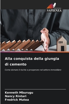 Alla conquista della giungla di cemento (Italian Edition)