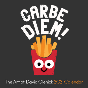 Calendar The Art of David Olenick 2021 Wall Calendar: Carbe Diem! Book