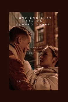 Paperback Love and Lust behind closed doors: Mating in captivity Book
