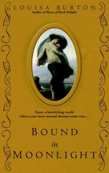 Bound in Moonlight - Book #2 of the Hidden Grotto