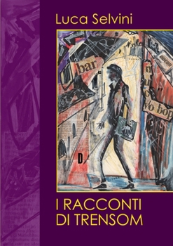 Paperback I Racconti Di Trensom [Italian] Book