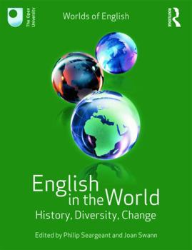 Paperback English in the World: History, Diversity, Change Book