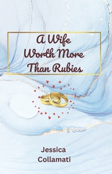 Paperback A Wife Worth More Than Rubies Book