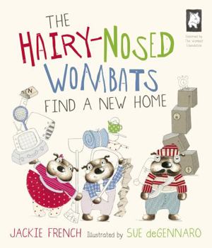 Paperback The Hairy-Nosed Wombats Find a New Home Book