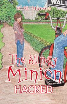 Paperback The Stingy Minion: Hacked Book