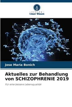 Paperback Aktuelles zur Behandlung von SCHIZOPHRENIE 2019 [German] Book
