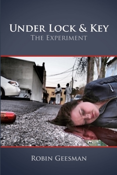 Paperback Under Lock & Key: The Experiment Book