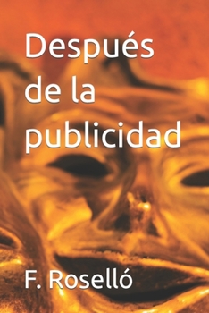 Paperback Después de la publicidad [Spanish] Book