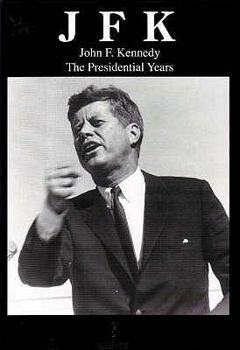 JFK-Presidential Years