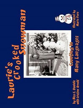 Paperback Laurie's Crooked Snowman Book