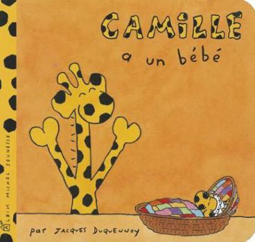 Camille a Un Bebe - Book  of the Camille