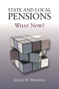 Hardcover State and Local Pensions: What Now? Book
