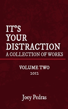 Paperback It's Your Distraction: Volume 2 Book