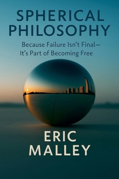 Paperback Spherical Philosophy(TM) Book