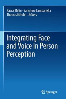 Paperback Integrating Face and Voice in Person Perception Book