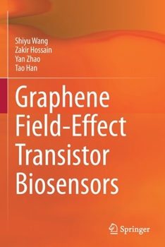 Paperback Graphene Field-Effect Transistor Biosensors Book