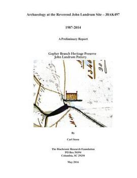 Paperback Archaeology at the John Landrum Site 1987-2014 Book