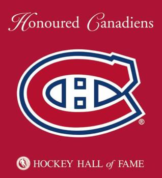 Paperback Honoured Canadiens: Hockey Hall of Fame Book