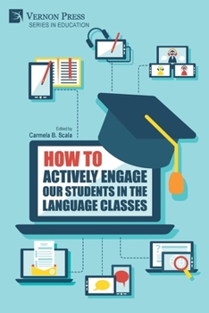 Paperback How to actively engage our students in the language classes Book