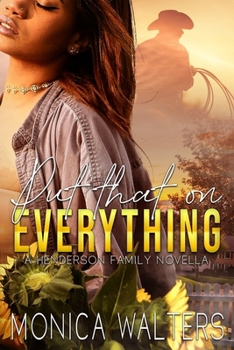 Paperback Put That on Everything: A Henderson Family Novella Book