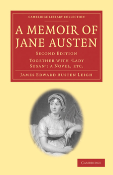 Paperback A Memoir of Jane Austen: Together with 'Lady Susan': A Novel Book