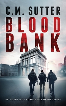 Paperback Blood Bank: An Electrifying FBI Crime Thriller Book