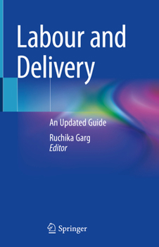 Hardcover Labour and Delivery: An Updated Guide Book