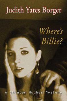 Paperback Where's Billie?: A Skeeter Hughes Mystery Book