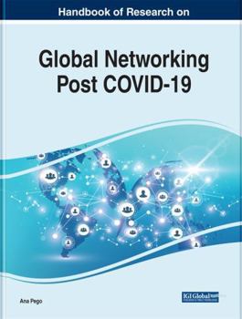 Hardcover Handbook of Research on Global Networking Post COVID-19 Book