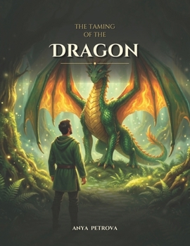 The Taming of the Dragon