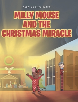 Milly Mouse and the Christmas Miracle
